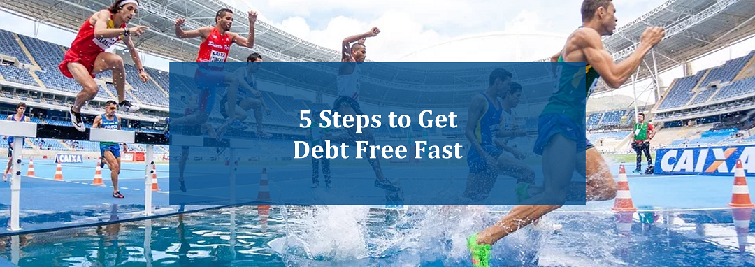 steps to get debt free fast
