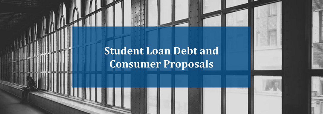 student loan debt and consumer proposals
