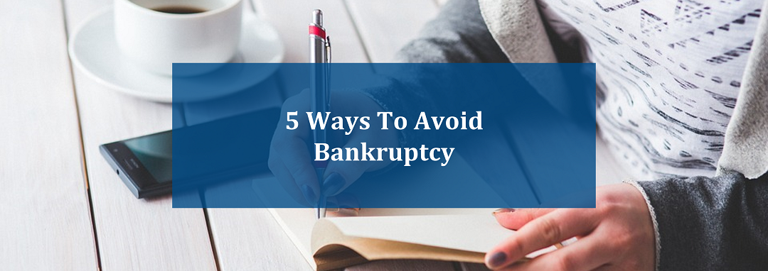 5 ways to avoid bankruptcy