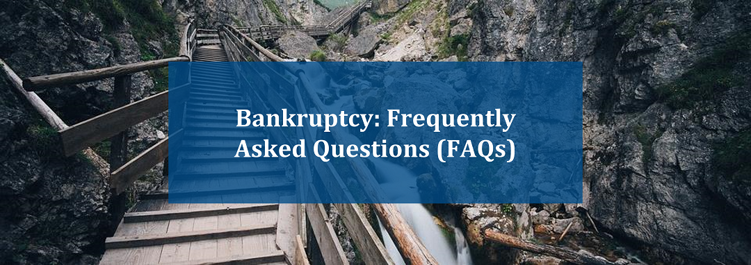 Bankruptcy Faqs