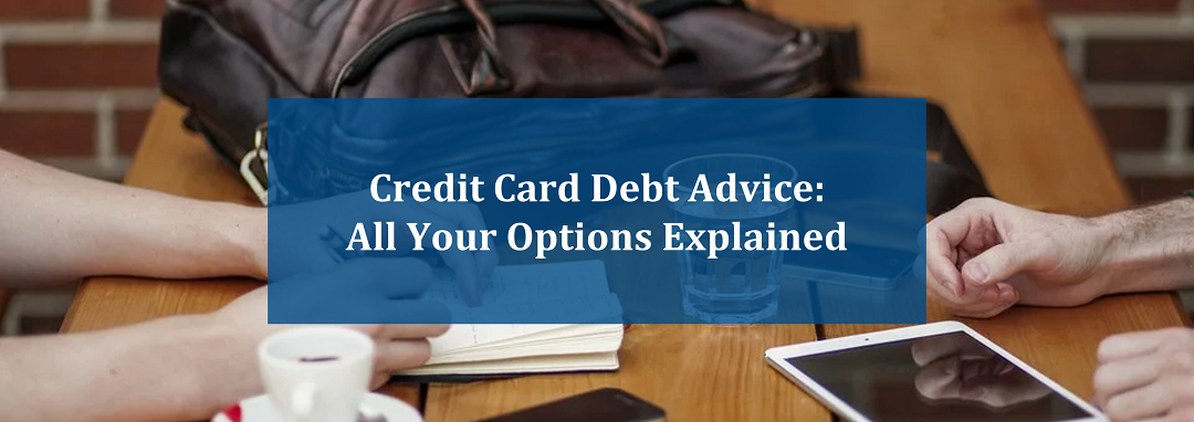 Credit Card Debt Advice